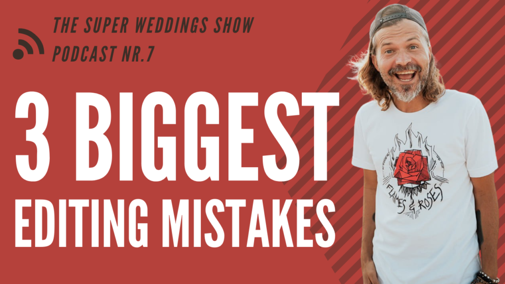 3 biggest EDITING MISTAKES what they are and how to avoid them – You will be surprised – #7
